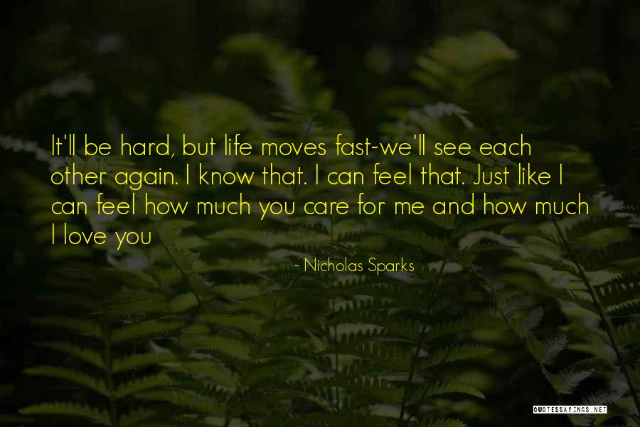 No Goodbyes Quotes By Nicholas Sparks No Goodbyes Quotes By Nicholas Sparks
