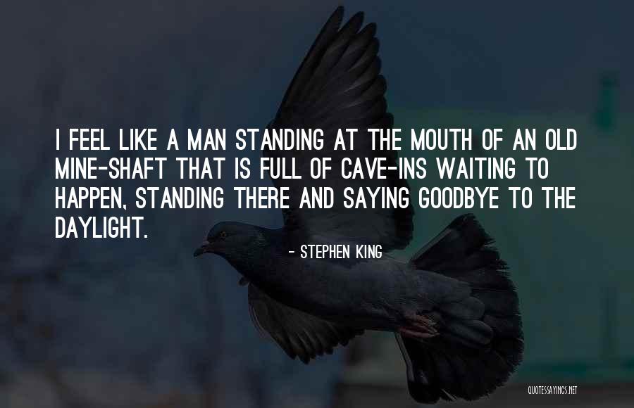 No Goodbyes Quotes By Stephen King No Goodbyes Quotes By Stephen King