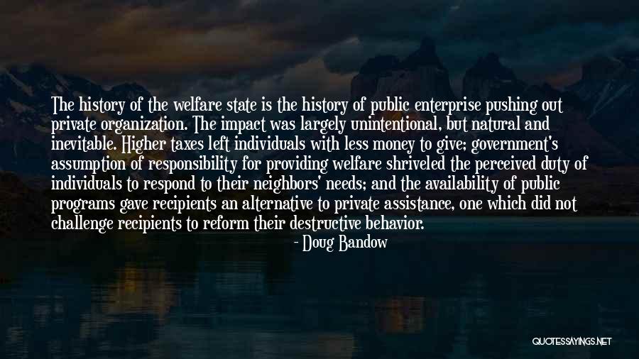 No Government Assistance Quotes By Doug Bandow
