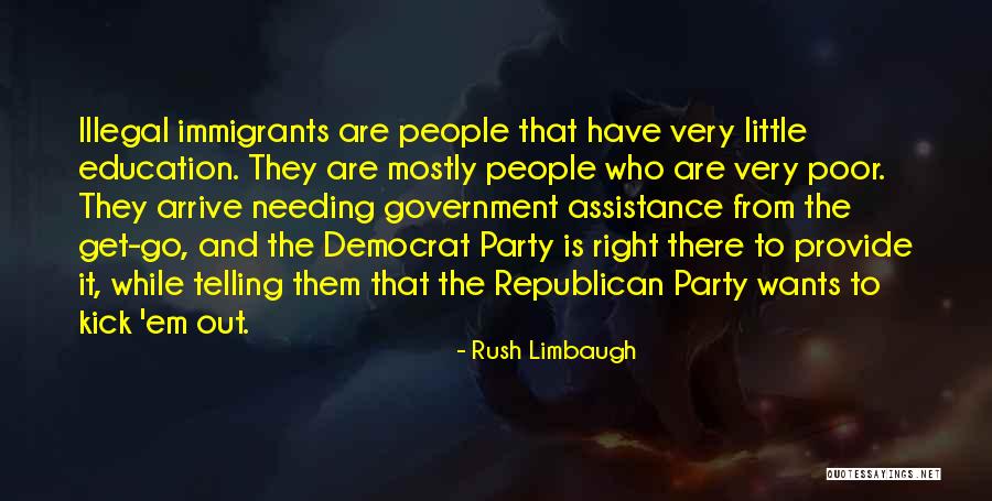 No Government Assistance Quotes By Rush Limbaugh