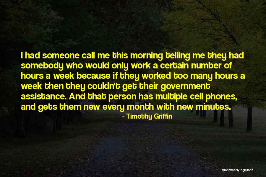 No Government Assistance Quotes By Timothy Griffin