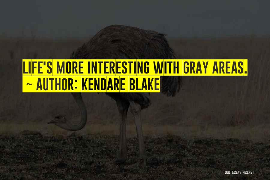 No Gray Areas Quotes By Kendare Blake