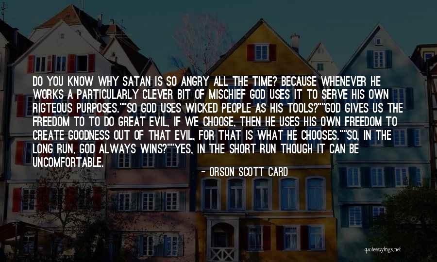 No Great Mischief Quotes By Orson Scott Card