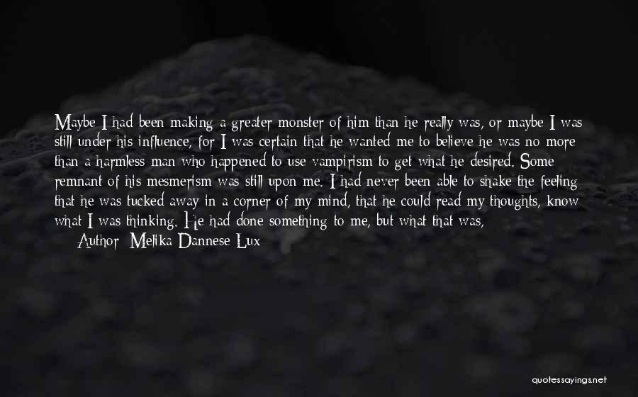 No Greater Feeling Quotes By Melika Dannese Lux