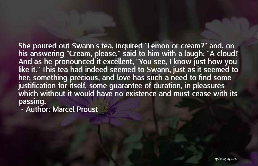 No Guarantee Love Quotes By Marcel Proust
