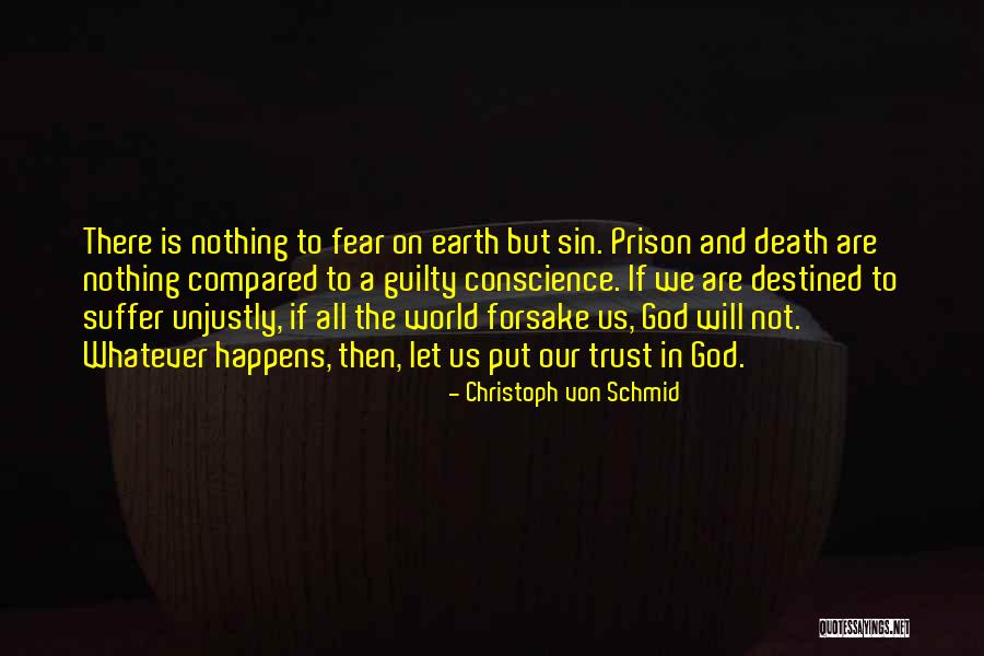 No Guilty Conscience Quotes By Christoph Von Schmid No Guilty Conscience Quotes By Christoph Von Schmid