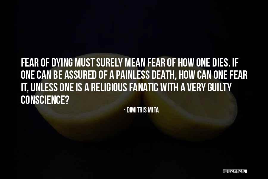 No Guilty Conscience Quotes By Dimitris Mita No Guilty Conscience Quotes By Dimitris Mita