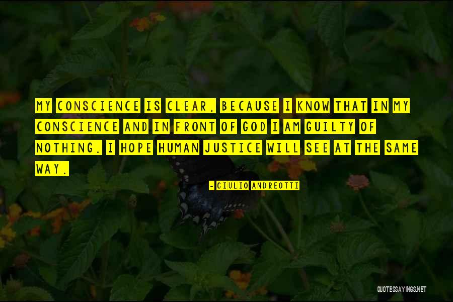 No Guilty Conscience Quotes By Giulio Andreotti No Guilty Conscience Quotes By Giulio Andreotti