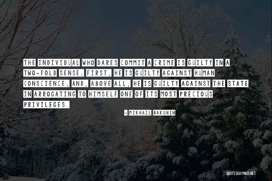 No Guilty Conscience Quotes By Mikhail Bakunin No Guilty Conscience Quotes By Mikhail Bakunin