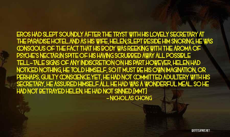 No Guilty Conscience Quotes By Nicholas Chong No Guilty Conscience Quotes By Nicholas Chong