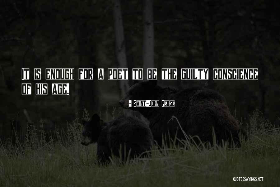 No Guilty Conscience Quotes By Saint-John Perse No Guilty Conscience Quotes By Saint-John Perse