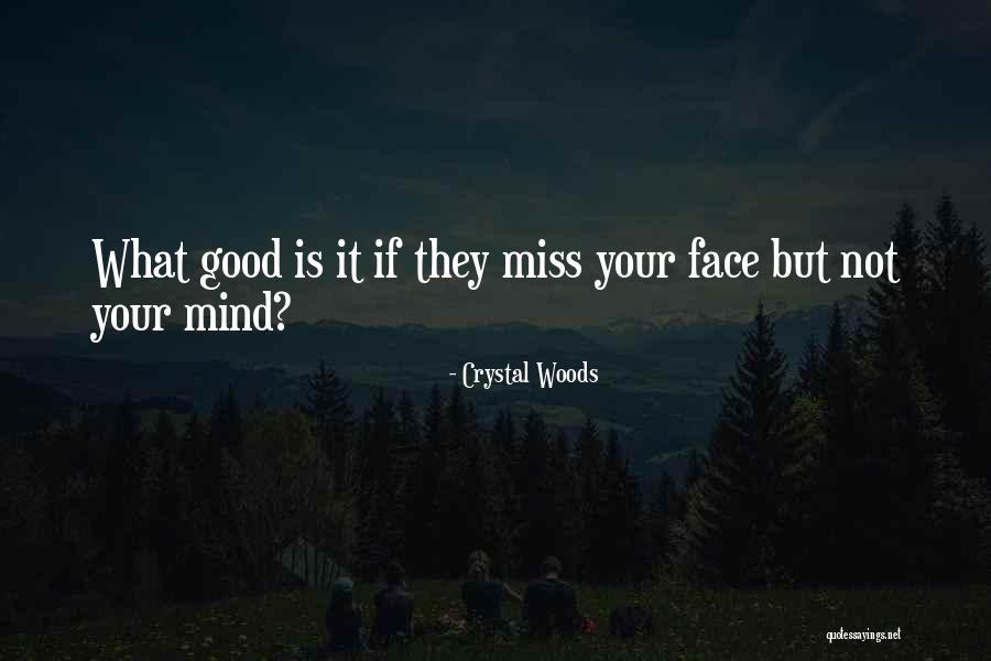 No Gumption Quotes By Crystal Woods