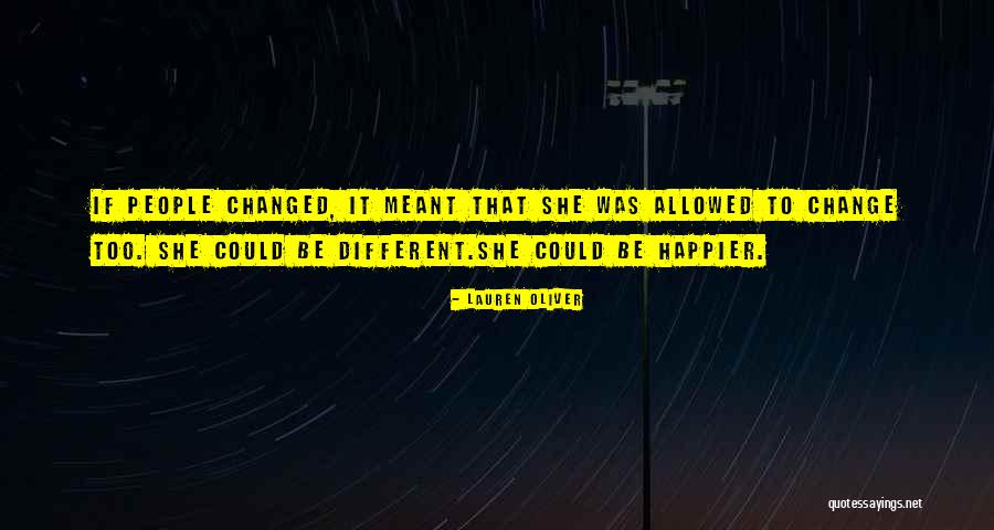 No Happiness Allowed Quotes By Lauren Oliver No Happiness Allowed Quotes By Lauren Oliver