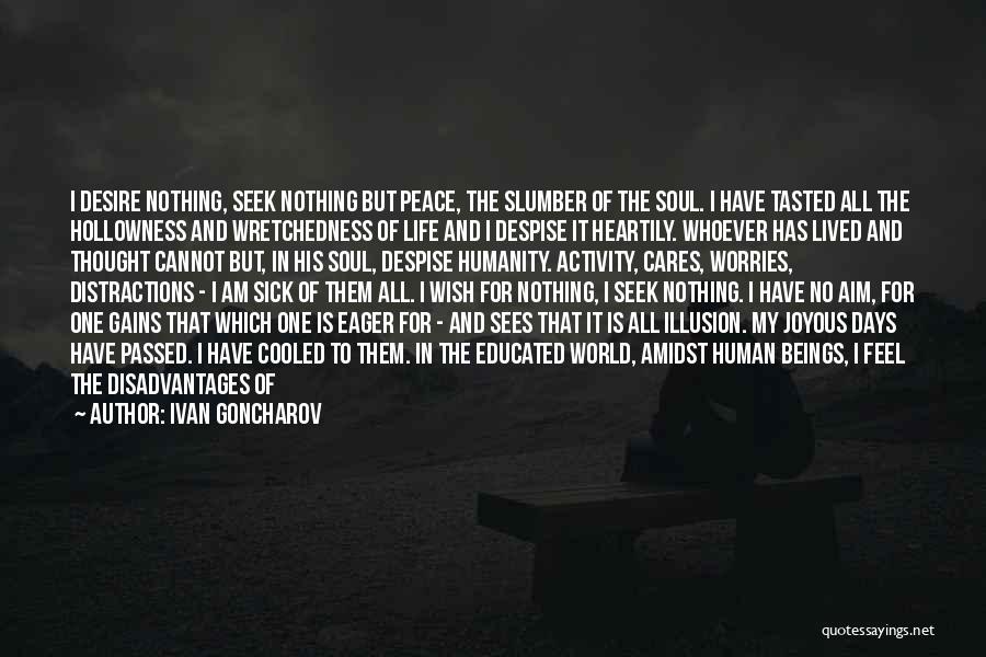 No Happiness In My Life Quotes By Ivan Goncharov