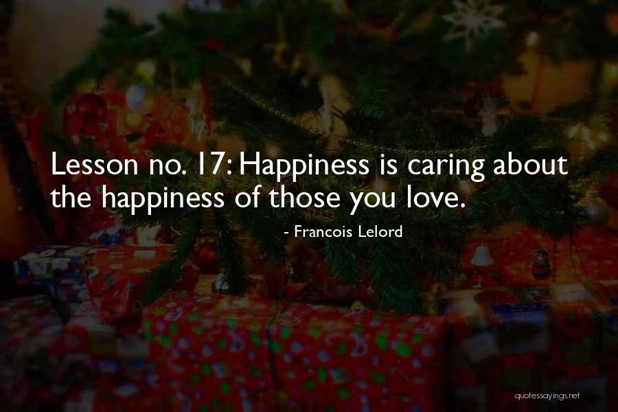 No Happiness Quotes By Francois Lelord No Happiness Quotes By Francois Lelord