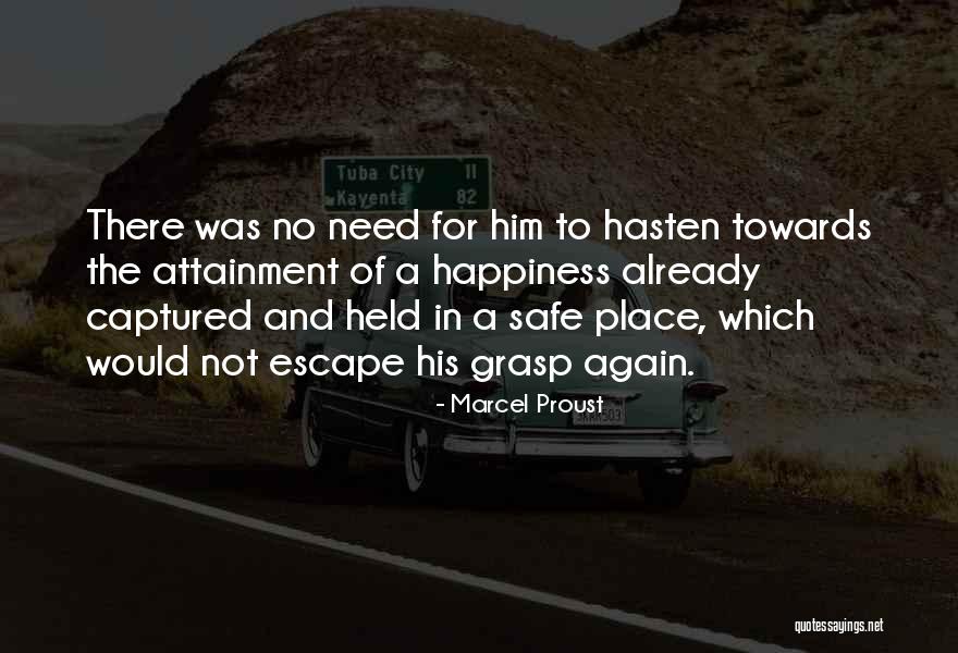 No Happiness Quotes By Marcel Proust