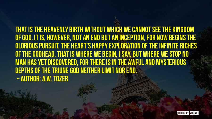 No Happy End Quotes By A.W. Tozer