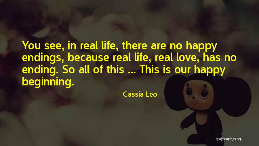 No Happy Endings Quotes By Cassia Leo