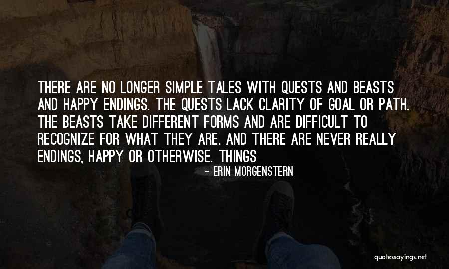 No Happy Endings Quotes By Erin Morgenstern