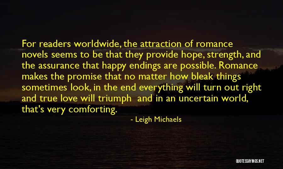 No Happy Endings Quotes By Leigh Michaels