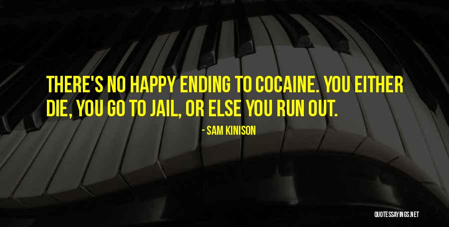 No Happy Endings Quotes By Sam Kinison