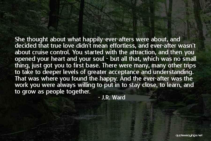 No Happy Ever After Quotes By J.R. Ward No Happy Ever After Quotes By J.R. Ward