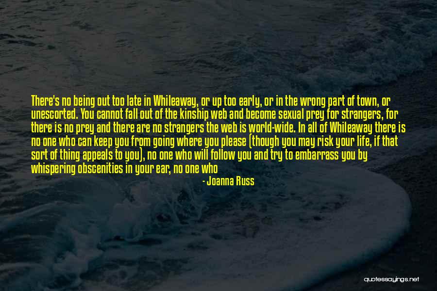 No Harassment Quotes By Joanna Russ