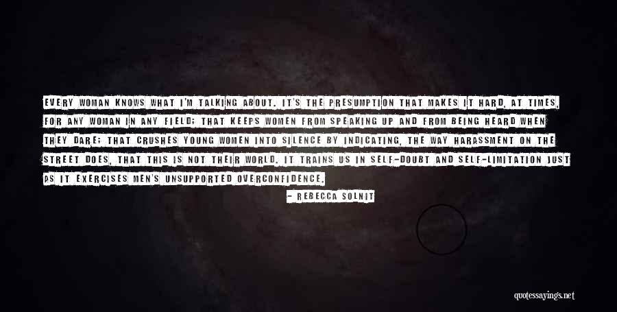 No Harassment Quotes By Rebecca Solnit