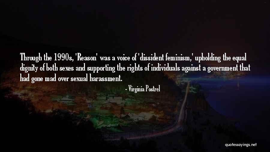No Harassment Quotes By Virginia Postrel