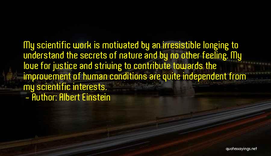 No Hard Feeling Quotes By Albert Einstein