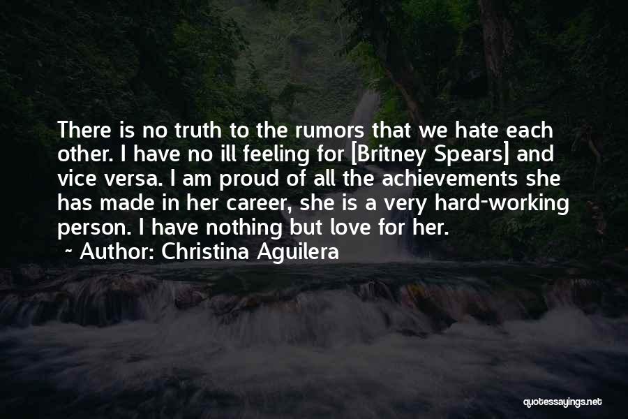 No Hard Feeling Quotes By Christina Aguilera