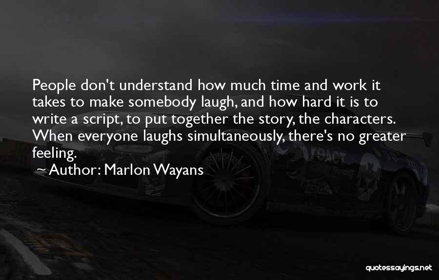 No Hard Feeling Quotes By Marlon Wayans