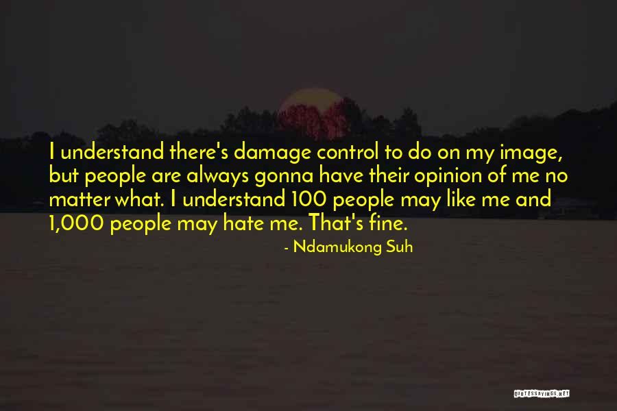 No Hate Image Quotes By Ndamukong Suh No Hate Image Quotes By Ndamukong Suh