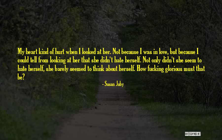 No Hate Image Quotes By Susan Juby No Hate Image Quotes By Susan Juby