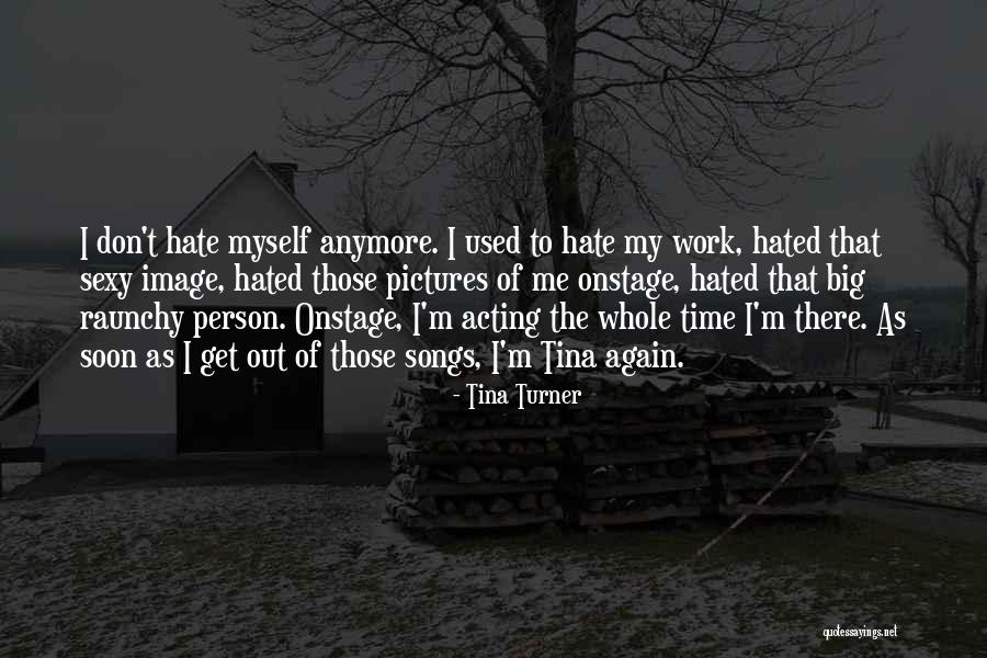 No Hate Image Quotes By Tina Turner