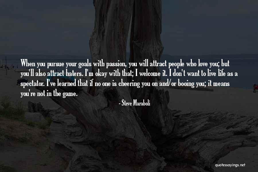 No Haters Quotes By Steve Maraboli No Haters Quotes By Steve Maraboli