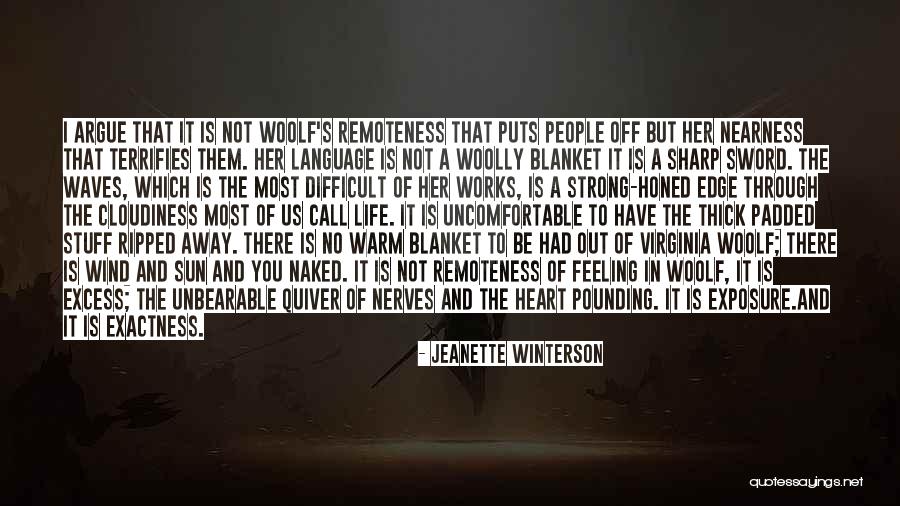 No Heart Feeling Quotes By Jeanette Winterson