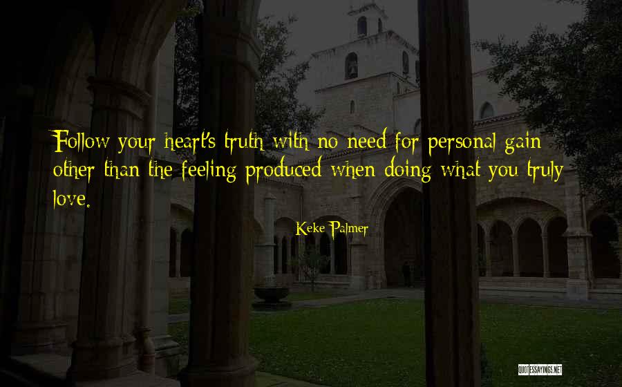 No Heart Feeling Quotes By Keke Palmer