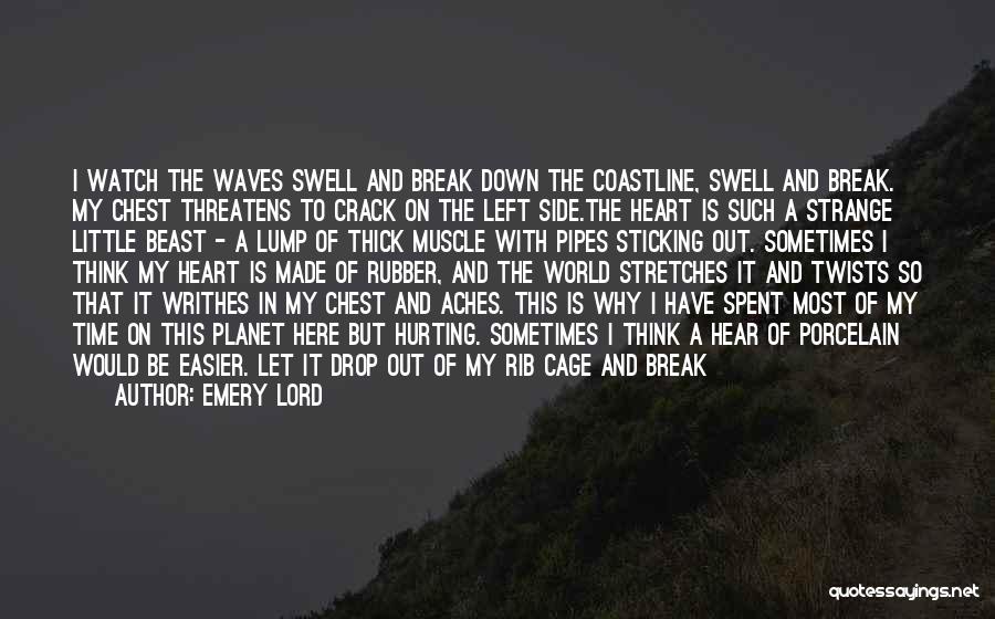 No Heart No Pain Quotes By Emery Lord No Heart No Pain Quotes By Emery Lord