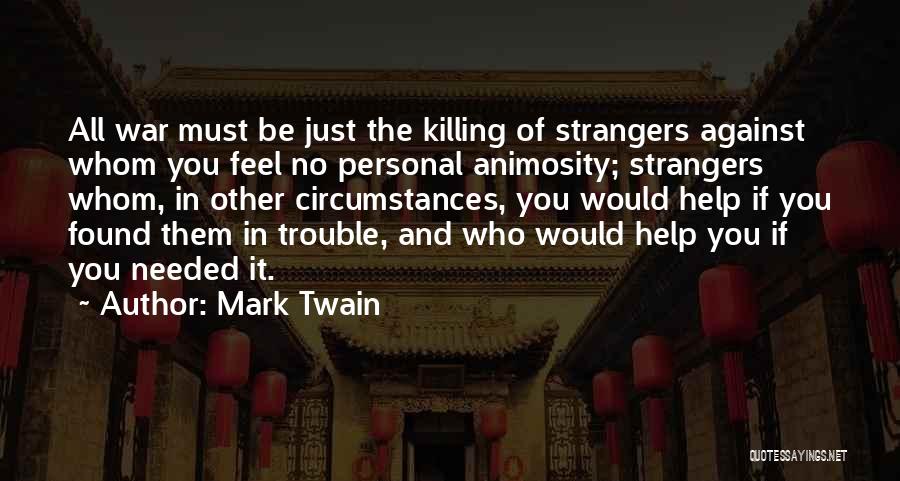 No Help Needed Quotes By Mark Twain