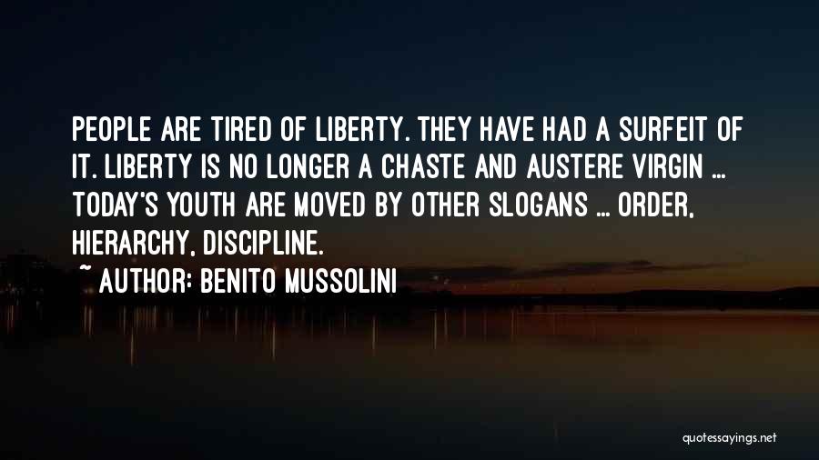 No Hierarchy Quotes By Benito Mussolini