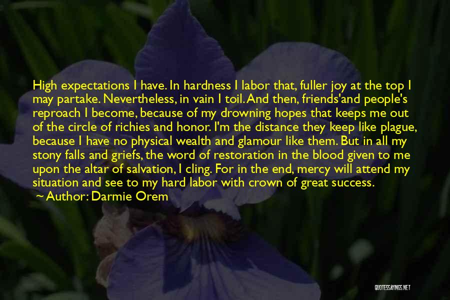 No High Hopes Quotes By Darmie Orem No High Hopes Quotes By Darmie Orem