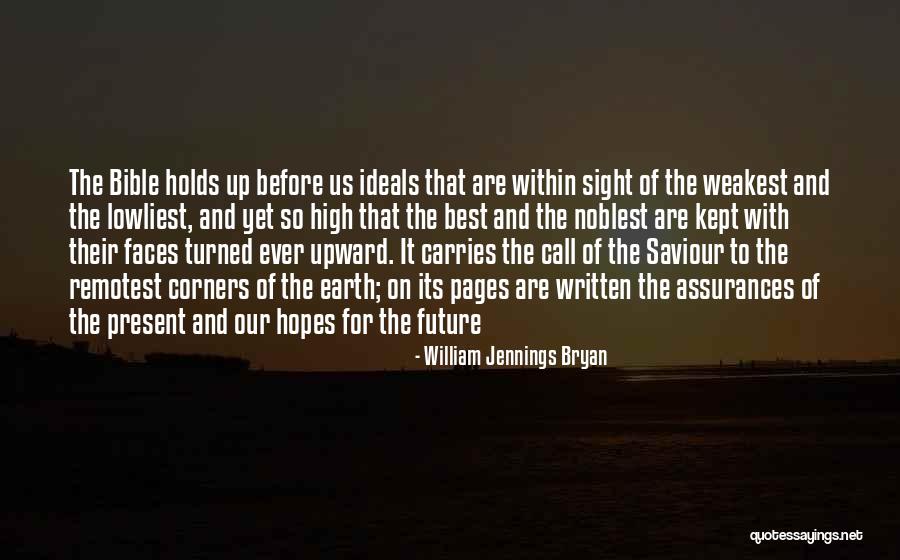 No High Hopes Quotes By William Jennings Bryan