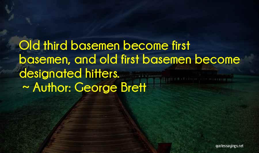 No Hitters Quotes By George Brett