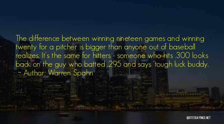 No Hitters Quotes By Warren Spahn