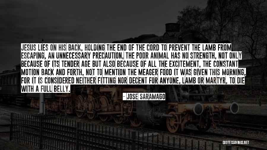 No Holding Back Quotes By Jose Saramago No Holding Back Quotes By Jose Saramago