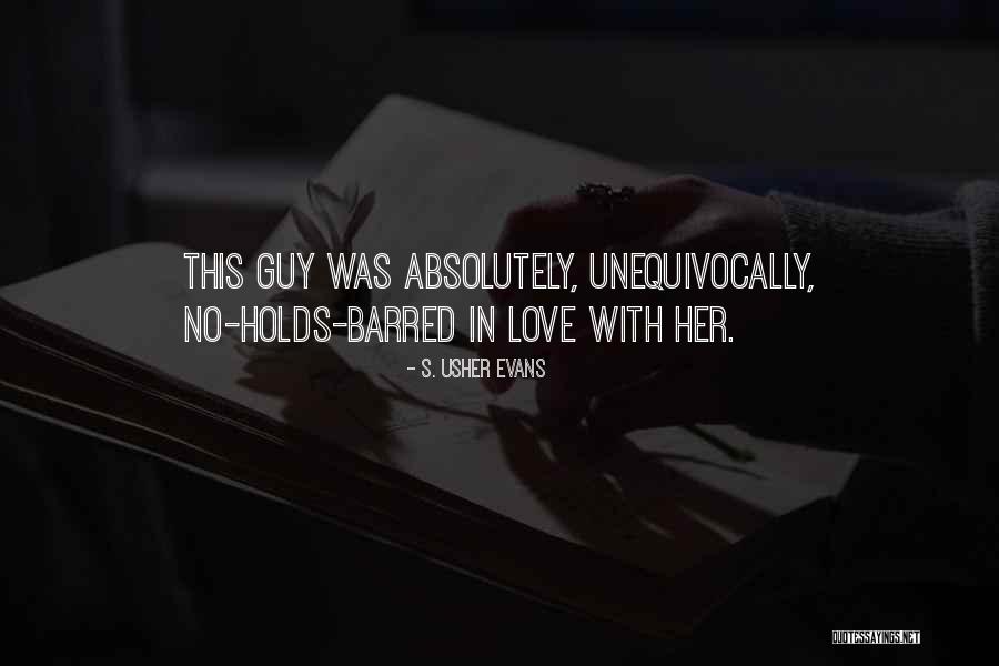 No Holds Barred Quotes By S. Usher Evans No Holds Barred Quotes By S. Usher Evans