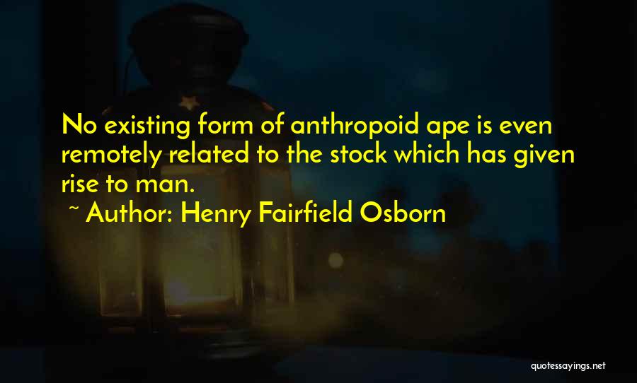 No Homo Quotes By Henry Fairfield Osborn