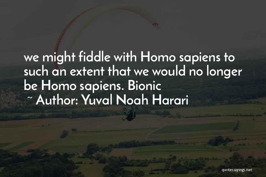 No Homo Quotes By Yuval Noah Harari