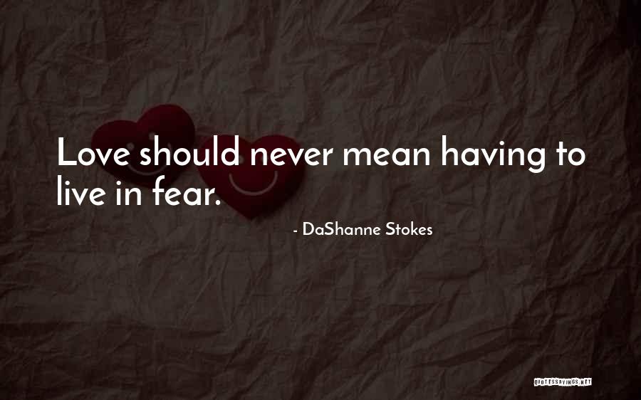 No Homophobia Quotes By DaShanne Stokes